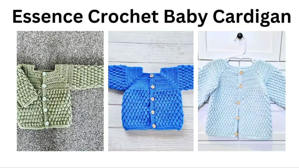 essence crochet baby cardigan