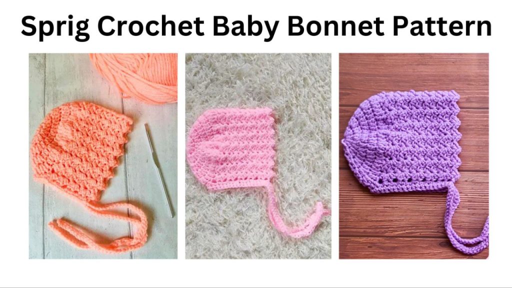 easy crochet sprig baby bonnet