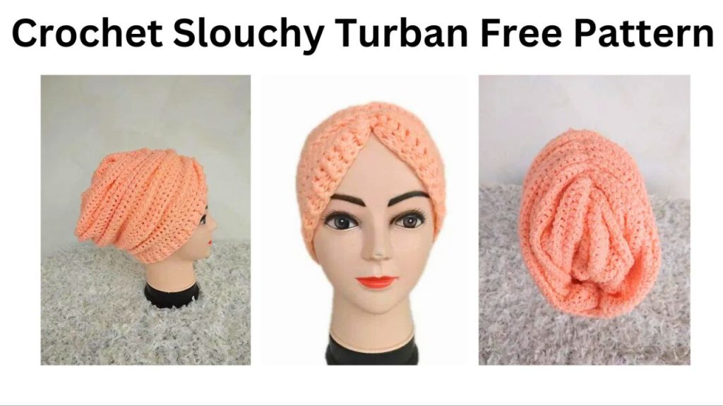 crochet slouchy turban patterns
