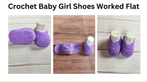 easy crochet baby girl shoe worked flat