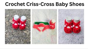 cross-criss crochet baby shoes