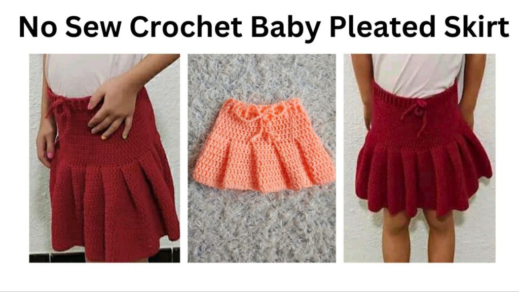 easy pleated crochet baby skirt no sew